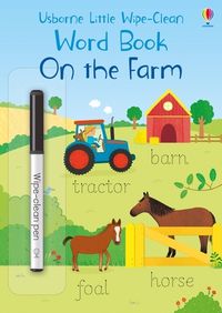 Cover image for Little Wipe-Clean Word Book On the Farm