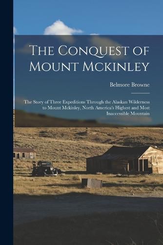 Cover image for The Conquest of Mount Mckinley