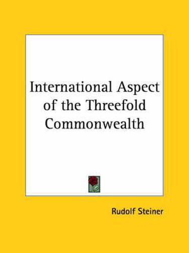 Cover image for International Aspect of the Threefold Commonwealth