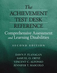 Cover image for The Achievement Test Desk Reference: A Guide to Learning Disability Identification