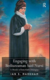 Cover image for Engaging with Bediuzzaman Said Nursi: A Model of Interfaith Dialogue