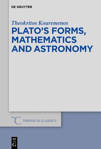 Cover image for Plato's forms, mathematics and astronomy