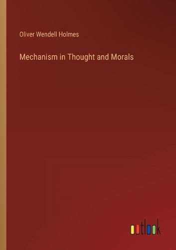 Cover image for Mechanism in Thought and Morals