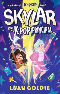 Cover image for Skylar and the K-Pop Principal