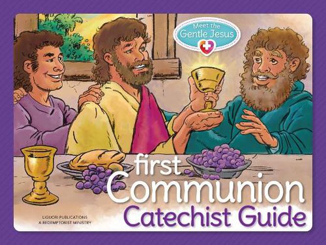 Meet the Gentle Jesus: First Eucharist Catechist Guide