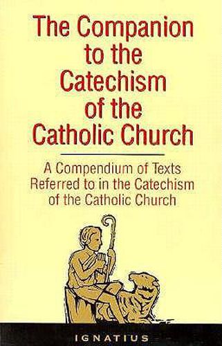 Cover image for Companion to the Catechism of the Catholic Church: A Complete Book of References