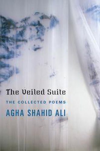 Cover image for The Veiled Suite: The Collected Poems