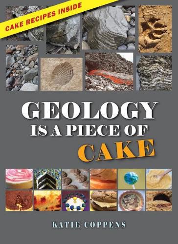 Cover image for Geology Is a Piece of Cake