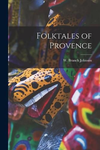 Cover image for Folktales of Provence