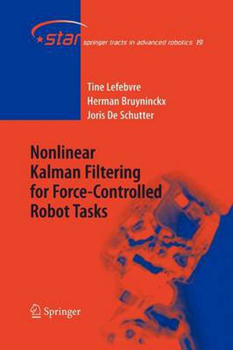 Cover image for Nonlinear Kalman Filtering for Force-Controlled Robot Tasks