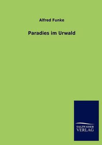 Cover image for Paradies Im Urwald