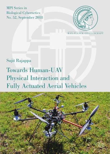 Cover image for Towards Human-Uav Physical Interaction and Fully Actuated Aerial Vehicles
