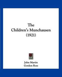 Cover image for The Children's Munchausen (1921)