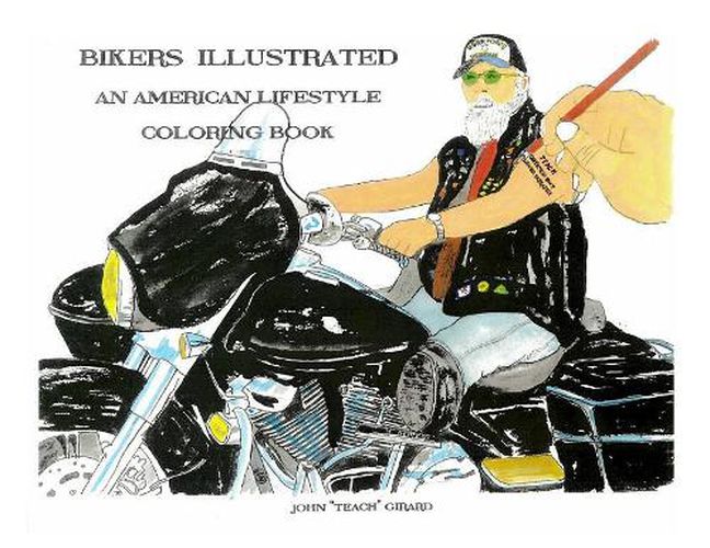 Cover image for Bikers Illustrated: An American Lifestyle Coloring Book