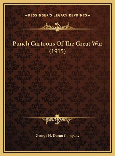 Cover image for Punch Cartoons of the Great War (1915)