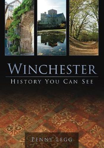 Cover image for Winchester: History You Can See