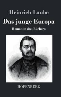 Cover image for Das junge Europa: Roman in drei Buchern