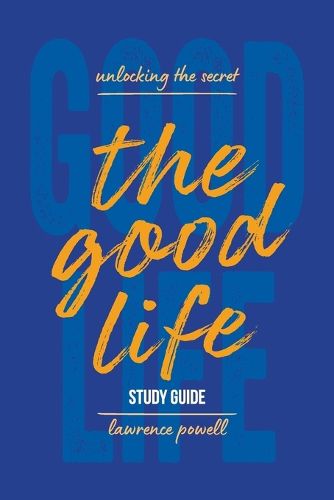 Cover image for The Good Life Study Guide