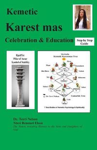 Cover image for Kemetic Karest mas Celebration & Education: Step by Step Guide