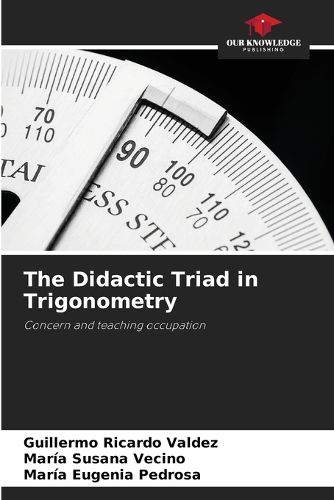 Cover image for The Didactic Triad in Trigonometry