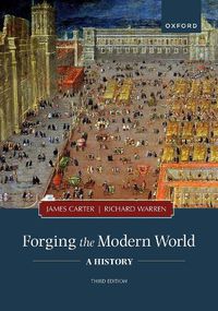 Cover image for Forging the Modern World: A History