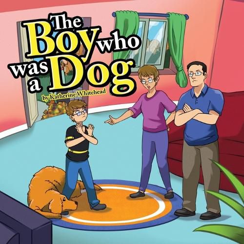 Cover image for The Boy Who Was a Dog