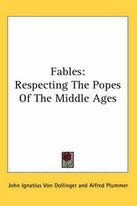 Cover image for Fables: Respecting the Popes of the Middle Ages