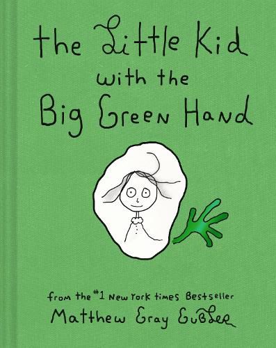 The Little Kid With the Big Green Hand