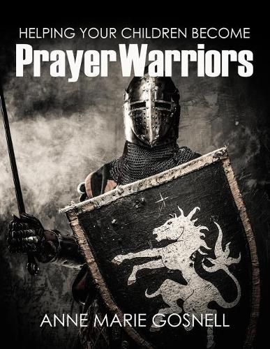 Cover image for Helping Your Children Become Prayer Warriors