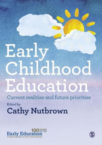 Early Education Futures: Current realities and future priorities