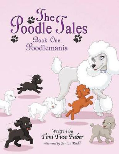 The Poodle Tales: Book One: Poodlemania