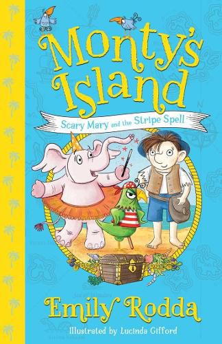 Scary Mary and the Stripe Spell (Monty's Island, Book 1)