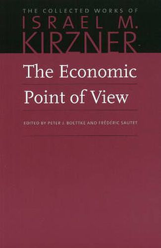 Economic Point of View: An Essay in the History of Economic Thought