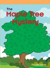 Cover image for The Maple Tree Mystery