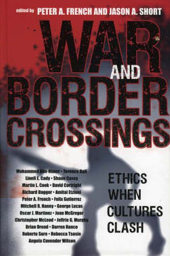 Cover image for War and Border Crossings: Ethics When Cultures Clash