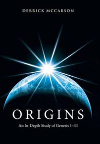 Cover image for Origins: An In-Depth Study of Genesis 1-11