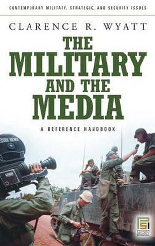Cover image for The Military and the Media