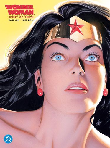 Cover image for Wonder Woman: Spirit of Truth: (New Edition)