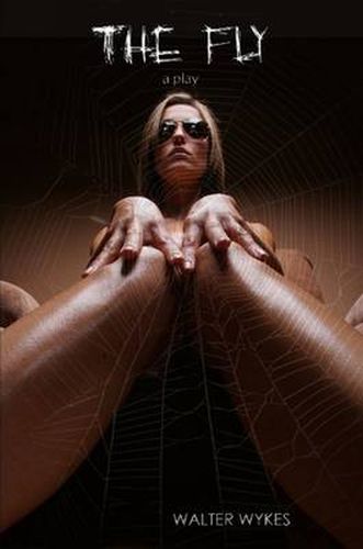 Cover image for The Fly: A Play
