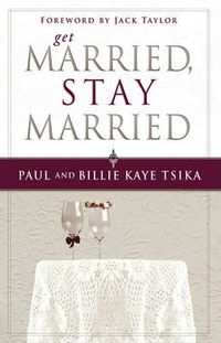 Cover image for Get Married, Stay Married