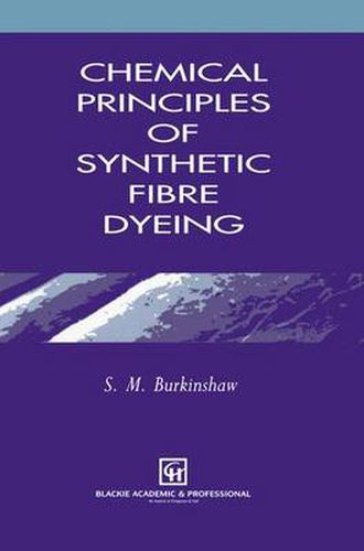 Cover image for Chemical Principles of Synthetic Fibre Dyeing