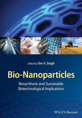 Cover image for Bio-Nanoparticles: Biosynthesis and Sustainable Biotechnological Implications