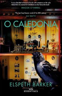 Cover image for O Caledonia: With an introduction by Maggie O'Farrell