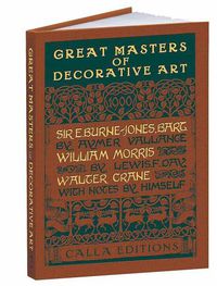 Cover image for Great Masters of Decorative Art: Burne-Jones, Morris, and Crane