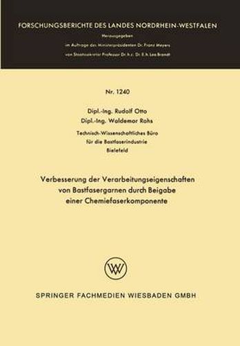 Verbesserung Der Verarbeitungseigenschaften Von Bastfasergarnen Durch Beigabe Einer Chemiefaserkomponente