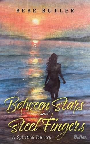 Cover image for Between Stars and Steel Fingers