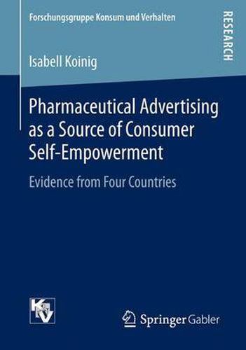 Cover image for Pharmaceutical Advertising as a Source of Consumer Self-Empowerment: Evidence from Four Countries