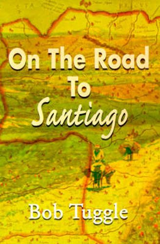 Cover image for On the Road to Santiago