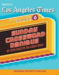 Cover image for Los Angeles Times Sunday Crossword Omnibus, Volume 6