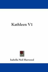 Cover image for Kathleen V1